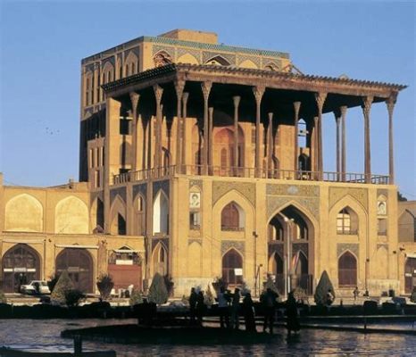 De Ali Qapu! Een spectaculair uitzicht op het historische Isfahan en een ode aan de Safawidische architectuur